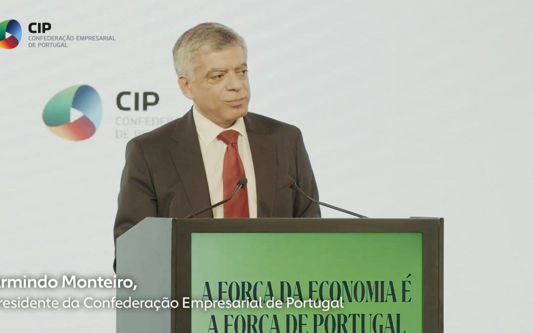 Presidente da Confederação Empresarial de Portugal – Discurso da tomada de posse