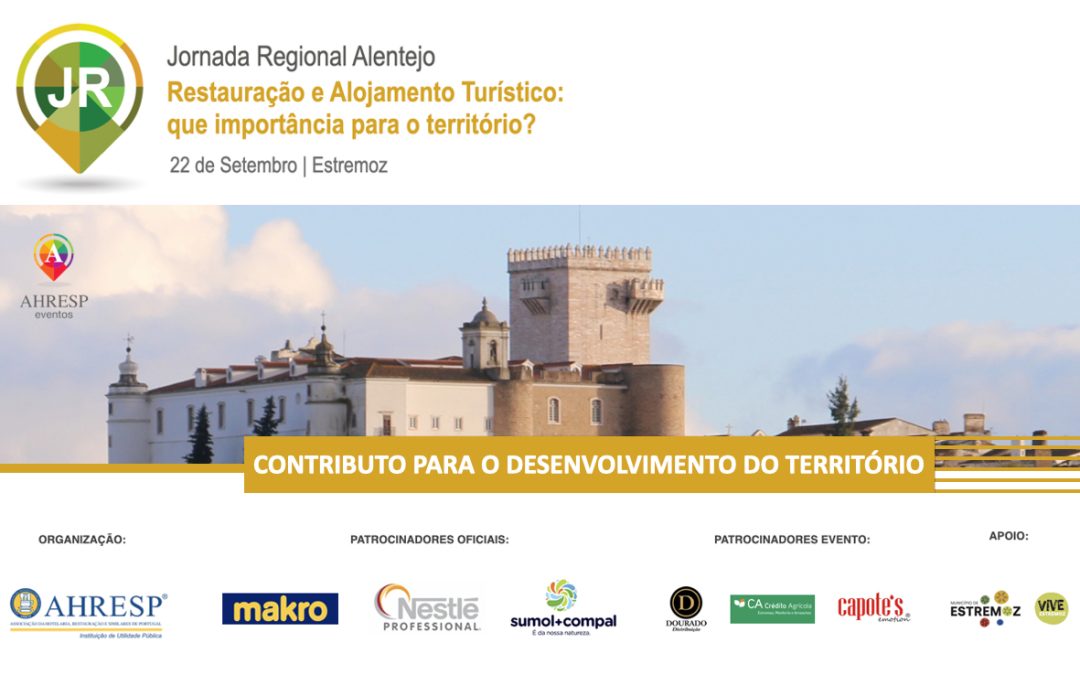 Jornada Regional do Alentejo “Restauração e Alojamento Turístico: que importância para o território?”
