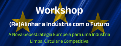 Workshop (Re)Alinhar a Indústria com o Futuro
